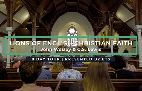 Lions of English Faith - Wesley, Lewis, Tolkien and others | Sept. 30,2025